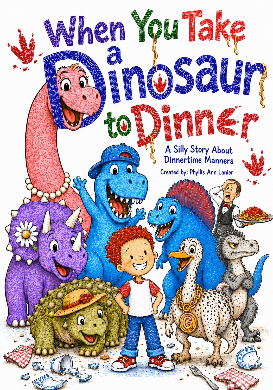Book cover for When You Take a Dinosaur to Dinner by Phyllis Ann Lanier
